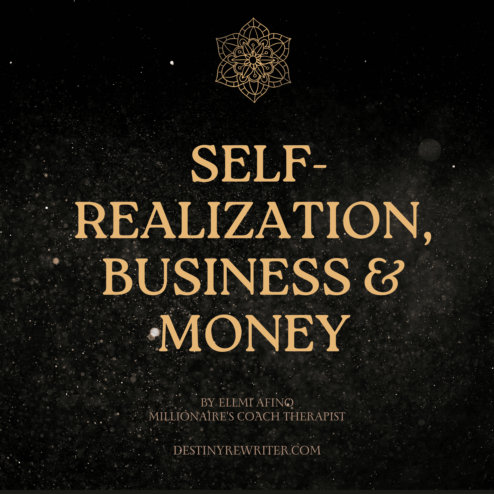 Self-Realization, Business & Money 