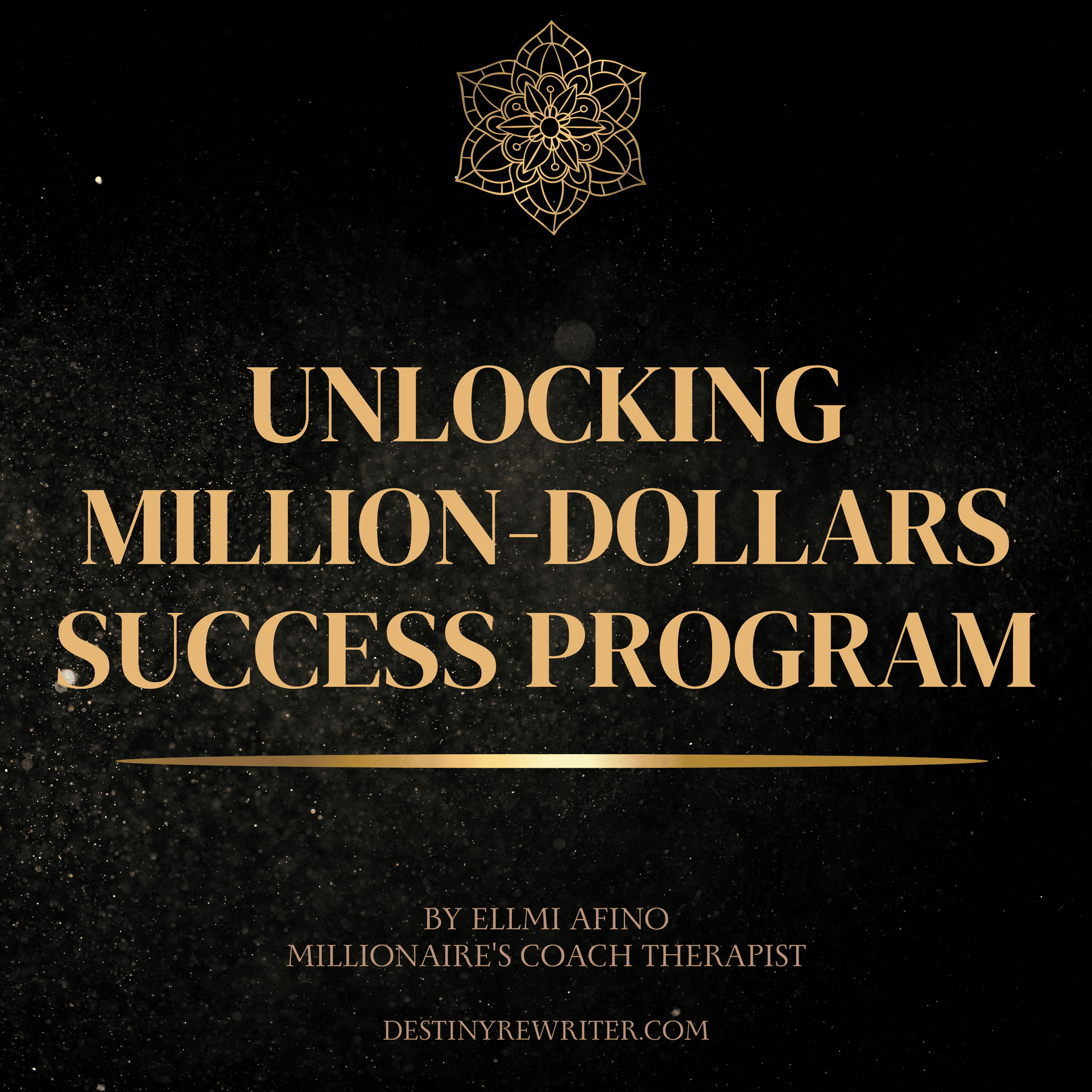 Unlocking Million-Dollars Success Program